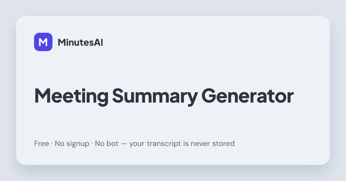 Meeting Summary Generator — Free Online